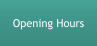 Opening Hours